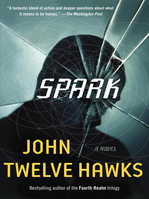 Title details for Spark by John Twelve Hawks - Available